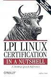 LPI Linux Certification in a Nutshell (en anglais) livre