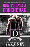 The Failing Hours: How to Date a Douchebag (English Edition) livre