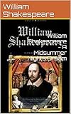 William Shakespeare - A Midsummer Nights Dream (English Edition) livre