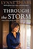 Through the Storm: A Real Story of Fame and Family in a Tabloid World livre