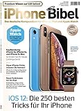 iPhone Bibel 01/2019 - Das Handbuch zum Apple Iphone mit iOS 12 livre