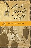 What World is Left (English Edition) livre
