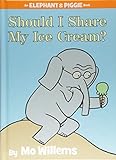 Should I Share My Ice Cream? (An Elephant and Piggie Book) livre