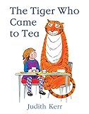 The Tiger Who Came to Tea livre
