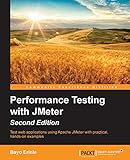 Performance Testing with JMeter - Second Edition livre