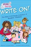 Write On: The Miss O & Friends Collection of Rockin' Fiction (English Edition) livre