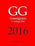 GG 2016, Grundgesetz, Aktuelle Gesetze, 1. Auflage 2016 livre