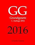 GG 2016, Grundgesetz, Aktuelle Gesetze, 1. Auflage 2016 livre