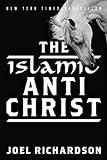 The Islamic Antichrist livre