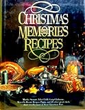 Christmas Memories With Recipes livre