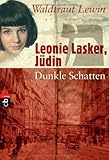 Leonie Lasker, Jüdin - Dunkle Schatten: Band 2 livre