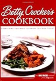 Betty Crocker's Cookbook: Everything You Need to Know to Cook Today livre