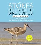 Stokes Field Guide to Bird Songs: Western Region livre