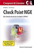 Check Point NGX: Das Standardwerk für FireWall-1/VPN-1 livre