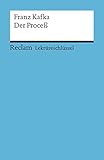 Franz Kafka: Der Proceß. Lektüreschlüssel livre