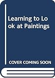 Learning to Look at Paintings livre