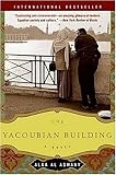 The Yacoubian Building: A Novel (English Edition) livre