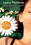 The Center of Everything: A Novel (English Edition) livre