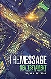 The Message: The Bible in Contemporary Language. livre