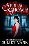 April's Ghosts livre