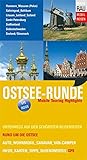 Ostsee-Runde: Mobile Touring Highlights (Mobil Reisen - Die schönsten Auto- & Wohnmobil-Touren) livre