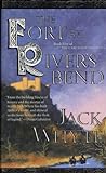 The Fort at River's Bend: Book Five of The Camulod Chronicles (English Edition) livre
