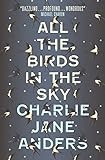 All the Birds in the Sky livre