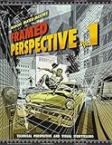 Framed Perspective: Technical Perspective and Visual Storytelling livre