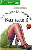 The Beastly Beatitudes of Balthazar B (English Edition) livre