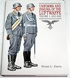 Uniforms and Insignia of the Luftwaffe: 1933-1940 livre