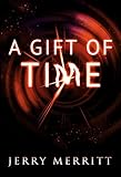A Gift of Time (English Edition) livre