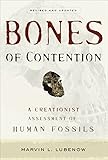 Bones of Contention: A Creationist Assessment of Human Fossils (English Edition) livre