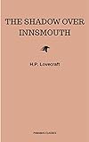 The Shadow Over Innsmouth (English Edition) livre