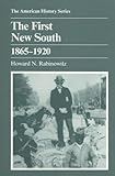 The First New South, 1865-1920 livre