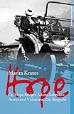 Hope: Dr. Hope Bridges Adams Lehmann - Ärztin und Visionärin. Die Biografie livre