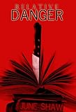 RELATIVE DANGER (Cealie Gunther mysteries Book 1) (English Edition) livre