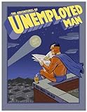 The Adventures of Unemployed Man livre