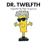 Doctor Who: Dr. Twelfth (Roger Hargreaves) (Doctor Who: The 13 Doctors Collection Book 12) (English livre