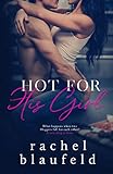Hot For His Girl (English Edition) livre