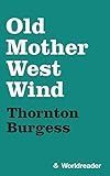 Old Mother West Wind (English Edition) livre