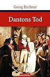 Dantons Tod (Große Klassiker zum kleinen Preis) livre