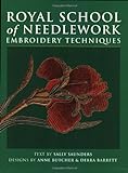 Royal School of Needlework Embroidery Techniques livre