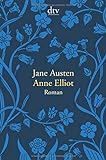 Anne Elliot oder die Kraft der Überredung: Roman livre