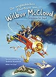 Die unglaublichen Abenteuer von Wilbur McCloud: Stürmische Jagd (Vorlese- und Familienbücher) livre
