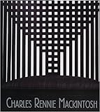 Charles Rennie Mackintosh livre