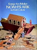 Easy-To-Make Noah's Ark in Full Color livre