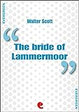 The Bride of Lammermoor (Evergreen) (English Edition) livre