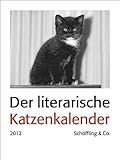 Der literarische Katzenkalender 2012 livre