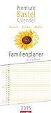 Familienplaner Premium Bastelkalender 22 x 48 cm 2015 livre