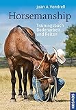 Horsemanship: Trainingsbuch Bodenarbeit und Reiten livre